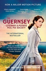 The Guernsey Literary & Potato Peel Pie Society / Mary Ann Shaffer & Annie Barrows.