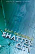 Shatter city / Scott Westerfeld.