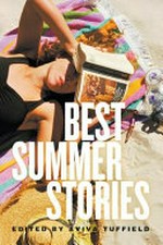 Best summer stories / edited by Aviva Tuffield.