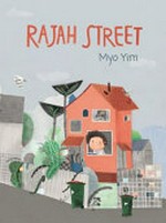 Rajah Street / Myo Yim.