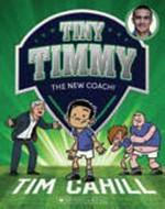 The new coach / text by Tim Cahill and Julian Gray ; illustrations by Heath McKenzie.