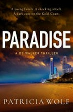Paradise / Patricia Wolf.
