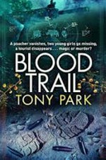 Blood trail / Tony Park.