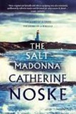 The Salt Madonna / Catherine Noske.