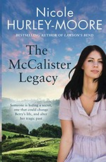 The McCalister legacy / Nicole Hurley-Moore.