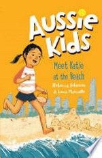 Meet Katie at the beach / Rebecca Johnson & Lucia Masciullo.