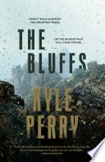 The bluffs / Kyle Perry.