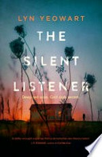 The silent listener / Lyn Yeowart.