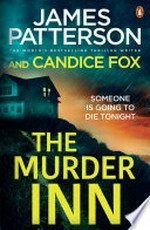 The murder inn / James Patterson and Candice Fox.