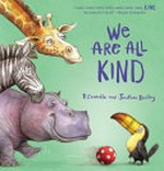We are all kind / P. Crumble and Jonathan Bentley.