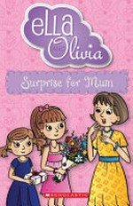 Surprise for Mum / by Yvette Poshoglian ; illustrated by Danielle McDonald.