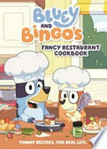 Bluey and Bingo's fancy restaurant cookbook.