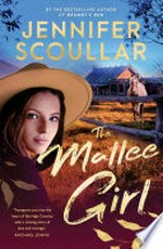 The Mallee girl / Jennifer Scoullar.