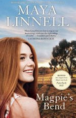 Magpie's bend / Maya Linnell.