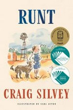 Runt / Craig Silvey ; illustrated by Sara Acton.