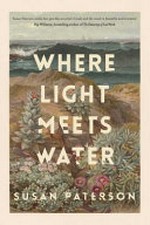 Where light meets water / Susan Paterson.