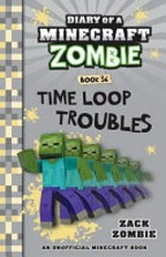 Time loop troubles / by Zack Zombie.