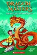 Rise of the earth dragon / by Tracey West ; illustrated by Graham Howells.