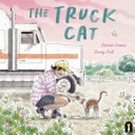 The truck cat / Deborah Frenkel, Danny Snell.