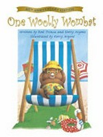 One woolly wombat / written by Rod Trinca and Kerry Argent ; illustrated by Kerry Argent.