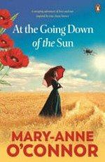At the going down of the sun / Mary-Anne O'Connor.