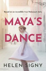Maya's dance / Helen Signy.