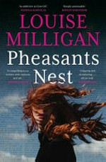 Pheasants nest / Louise Milligan.