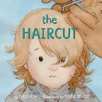 The haircut / by Theo Heras ; illustrated by Renné Benoit.