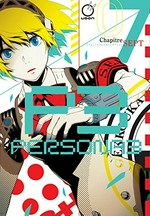 Persona3. Chapitre sept / Shuji Sogabe/ATLUS ; translation, M. Kirie Hayashi ; lettering, Marshall Dillon.