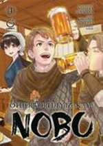 Otherworldly izakaya Nobu. original story, Natsuya Semikawa ; manga, Virginia Nitouhei ; character design, Kururi ; translation, Caleb D. Cook. 4 /
