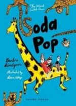 Soda Pop / Barbro Lindgren ; illustrated by Lisen Adbåge ; translated by Sarah Death.