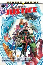Young Justice. Brian Michael Bendis, writer ; John Timms, André Lima Araújo, Nick Derington [and 2 others], artists ; Gabe Eltaeb, Dan Hipp, Dave Stewart, colorists ; Wes Abbott, letterer. Vol. 2, Lost in the multiverse /