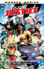 Young Justice. Vol. 3, Warriors and warlords / Brian Michael Bendis, David F. Walker, writers ; John Timms, Scott Godlewski, Michael Avon Oeming, Mike Grell, artists ; Gabe Eltaeb, colorist ; Wes Abbott, letterer.