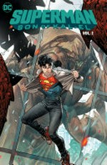 Superman, son of Kal-El. Tom Taylor, writer ; Cian Tormey [and three others], pencillers ; Raül Fernandez [and six others], inkers ; Federico Blee [and four others], colorists ; Dave Sharpe, Wes Abbott, letterers. Vol. 2, The rising /