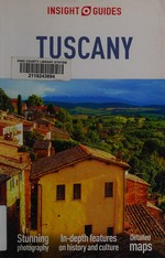 Tuscany / [author, Lisa Gerard-Sharp].