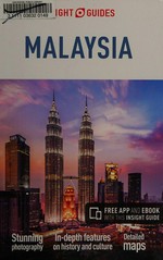 Malaysia / [author: Malgorzata Anczewska, Siew-Lyn Wong, HonYuen Leong ; editor, Sarah Clark].