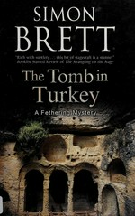 The tomb in Turkey / Simon Brett.
