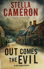Out comes the evil / Stella Cameron.