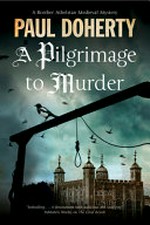 A pilgrimage to murder / Paul Doherty.