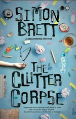 The clutter corpse / Simon Brett.