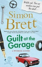 Guilt at the garage / Simon Brett.