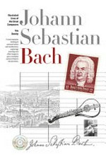 Johann Sebastian Bach / Tim Dowley.