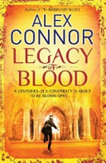Legacy of blood / Alex Connor.