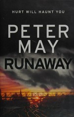 Runaway / Peter May.