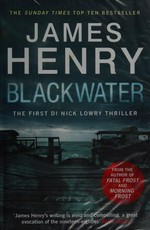 Blackwater / James Henry.