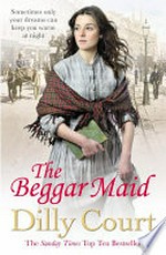 The beggar maid / Dilly Court.