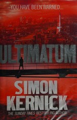 Ultimatum / Simon Kernick.