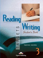 Reading & writing targets. Virginia Evans, Jenny Dooley. 3, Student's book /