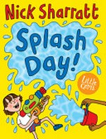 Splash day! / Nick Sharratt.