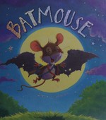 Batmouse / Steve Smallman.